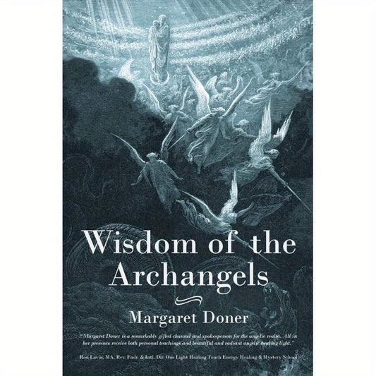 Blossom & Radiate Wisdom From The Archangels And Beyond